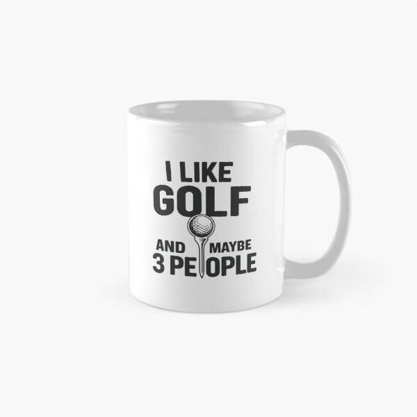 Item preview, i like golf and maybe 3 people,Funny Golf designed and sold by CloudyPress.