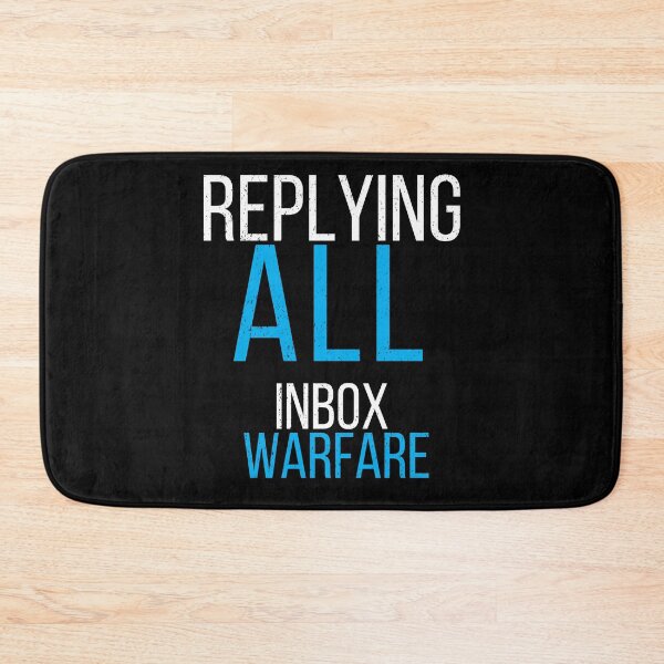 Item preview, Replying All Inbox Warfare Funny Corporate Office Worker Design designed and sold by No Excuses Supply.