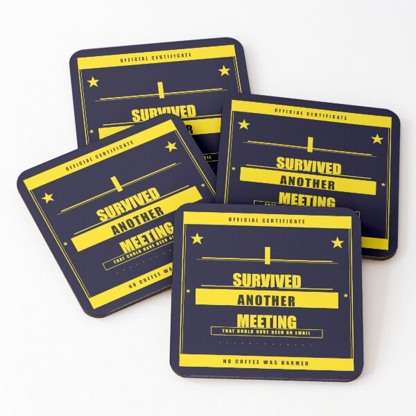 Item preview, I Survived Another Meeting That Could Have Been an Email designed and sold by Mega-Shopping.