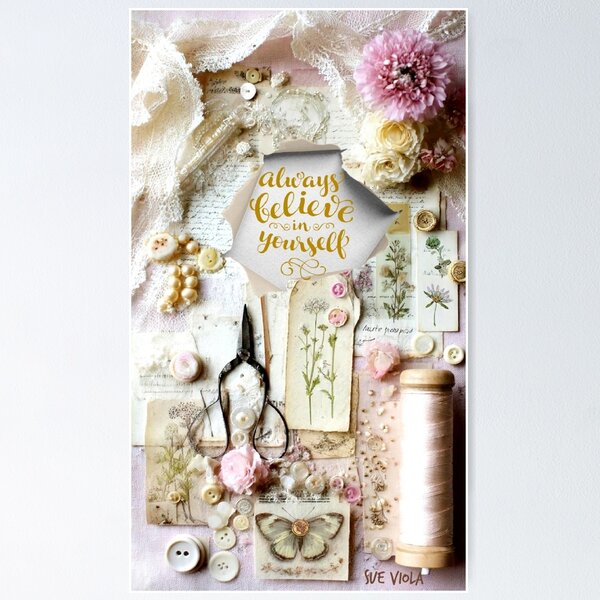 Item preview, Always Believe In Yourself  designed and sold by sueviolaart.