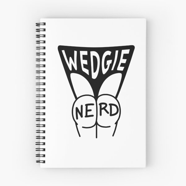 Item preview, Wedgie Nerd (B/W Version 2) designed and sold by DG-Larry.