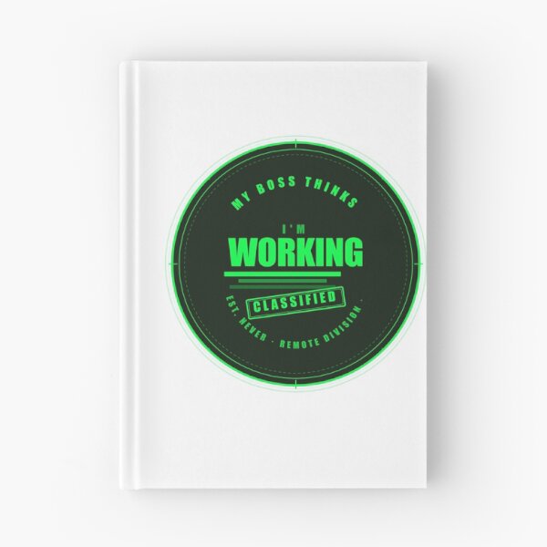 Item preview, My Boss Thinks I'm Working Classified Remote Worker Badge designed and sold by Mega-Shopping.