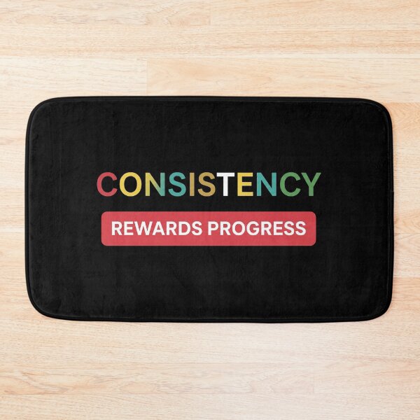 Item preview, Consistency Rewards Progress | Discipline & Success Mindset Motivation designed and sold by No Excuses .