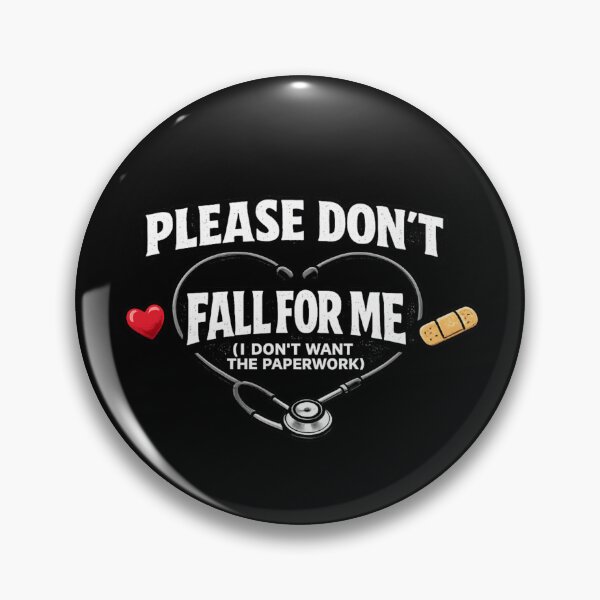 Item preview, Please Don't Fall For Me  designed and sold by super-think.