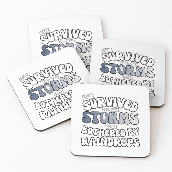 Item preview, I’ve Survived Too Many Storms To Be Bothered By Raindrops - Blue Typography  designed and sold by LAJdesigns.