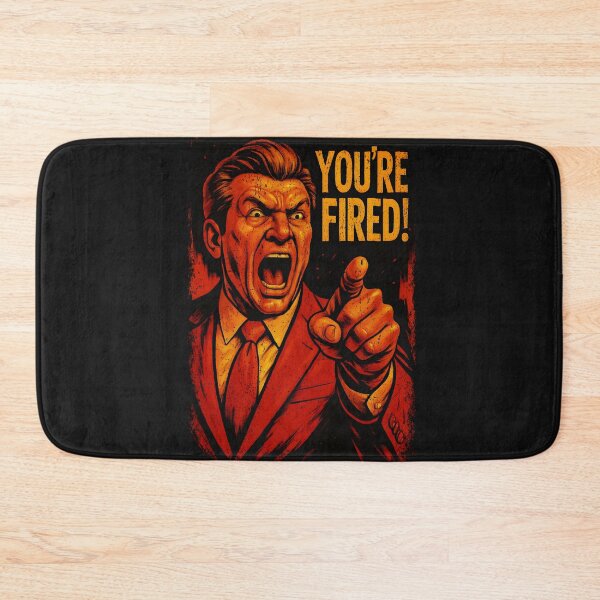 Item preview, You're Fired! designed and sold by TeeCodes.