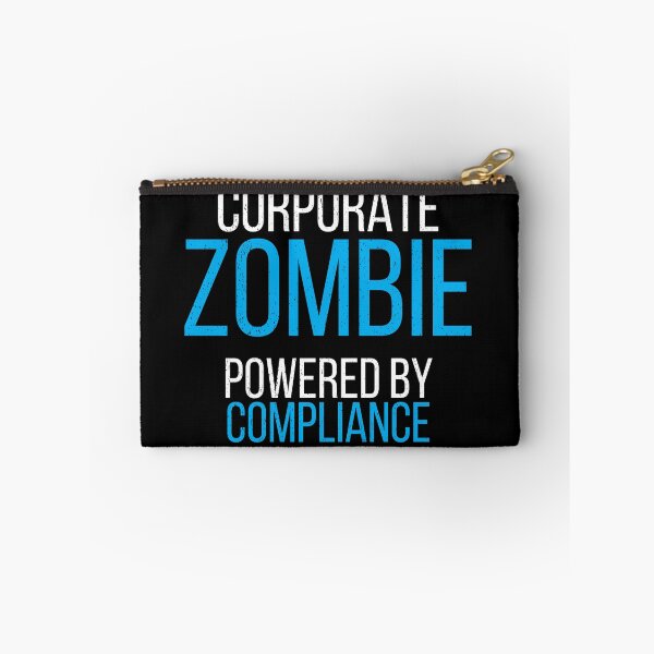 Item preview, Corporate Zombie Powered By Compliance Funny Office Worker Design designed and sold by No Excuses Supply.