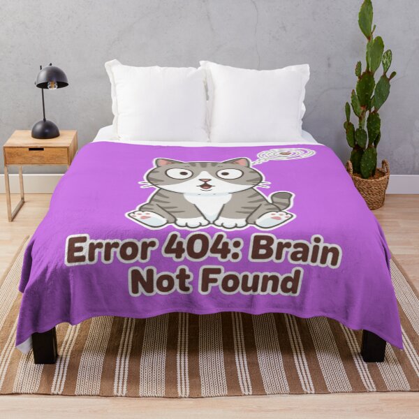 Item preview, Error 404: Brain Not Found  designed and sold by Megaera8.