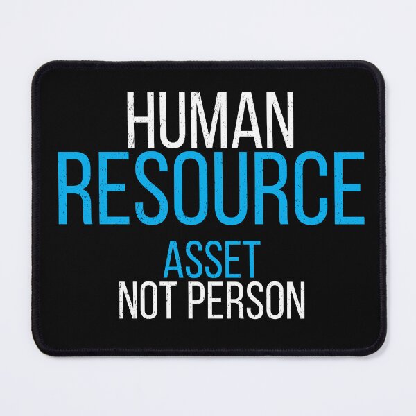 Item preview, Human Resource Asset Not Person Funny Corporate Office Humor Design designed and sold by No Excuses Supply.