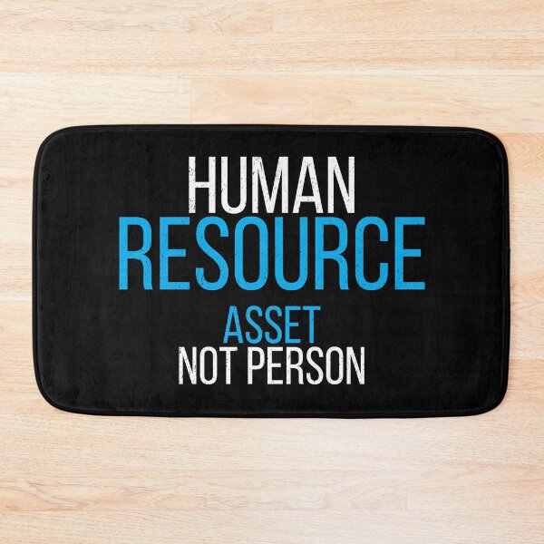 Item preview, Human Resource Asset Not Person Funny Corporate Office Humor Design designed and sold by No Excuses Supply.