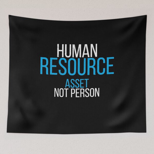 Item preview, Human Resource Asset Not Person Funny Corporate Office Humor Design designed and sold by No Excuses Supply.