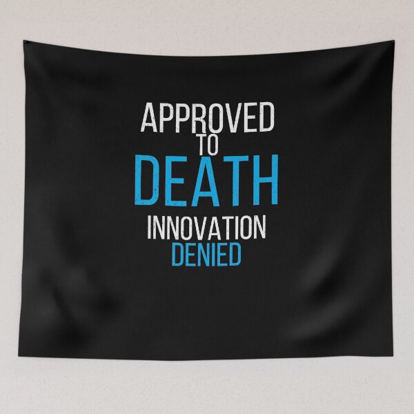 Item preview, Approved To Death Innovation Denied Funny Corporate Office Humor Design designed and sold by No Excuses Supply.