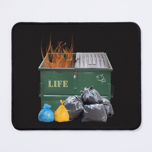 Item preview, Dumpster Fire Life Funny Dark Humor Meme designed and sold by Volt Junkies.