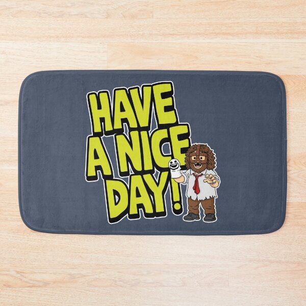 Item preview, Have a nice day! designed and sold by TeeCodes.