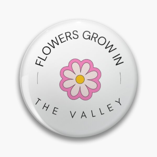 Item preview, Flowers grow in the valley  designed and sold by nicoleh411.