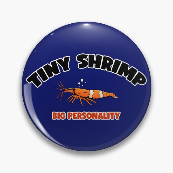 Item preview, Tiny Shrimp Big Personality designed and sold by TeeCodes.