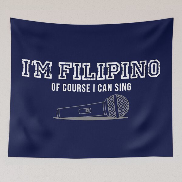 Item preview, I'm Filipino, of course I can sing designed and sold by TeeCodes.