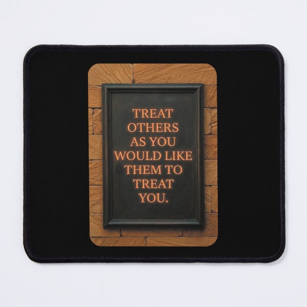 Item preview, Treat others as you would like them to treat you_2B designed and sold by ART-OF-ORION.
