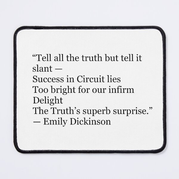 Item preview, Tell All the Truth but Tell It Slant | Emily Dickinson Poetry Quote designed and sold by The Prose Atelier.