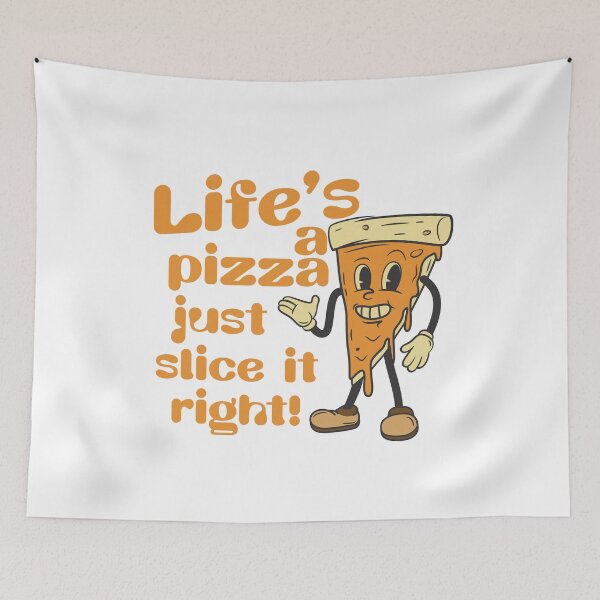 Item preview, Lifes A Pizza Just Slice It Right designed and sold by drchzak.