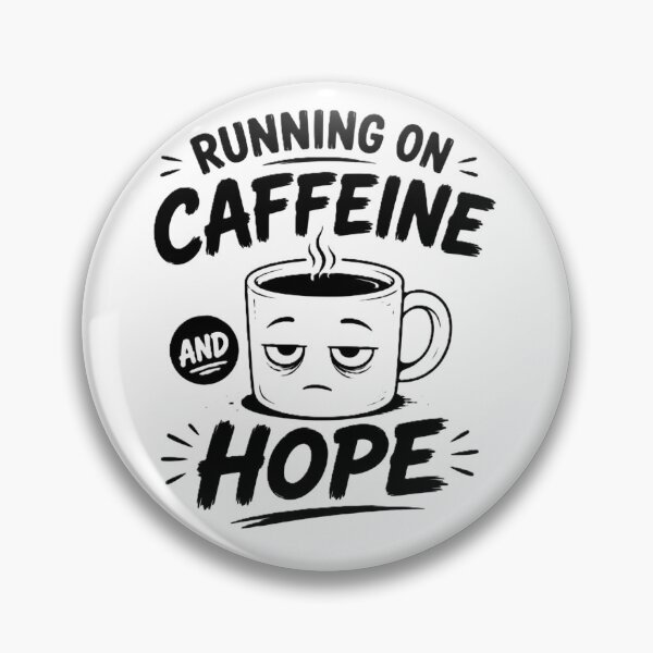 Item preview, Running on Caffeine and Hope Funny Coffee Lover Shirt designed and sold by BlackBoneArt.