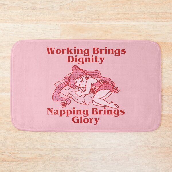 Item preview, working brings dignity,napping brings glory designed and sold by remerasnerdas.