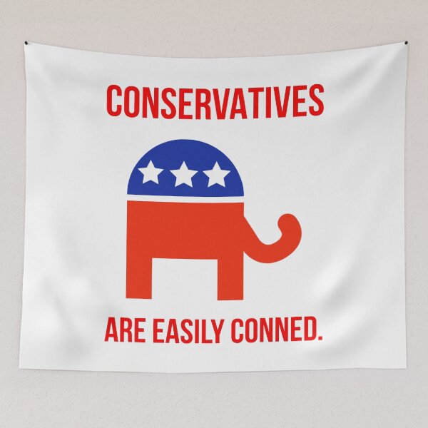Item preview, Conservatives are easily conned. designed and sold by Rachel the Artist .