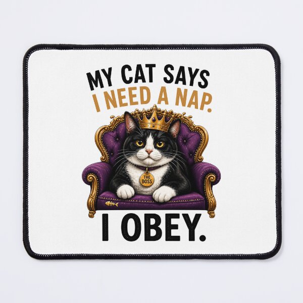 Item preview, My Cat Says I Need A Nap designed and sold by yasmh.