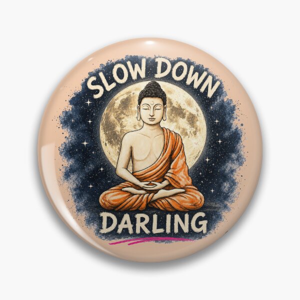 Item preview, SLOW DOWN DARLING | Funny Buddha Design | Peachy Zen Vibes designed and sold by BlueberrySwan.
