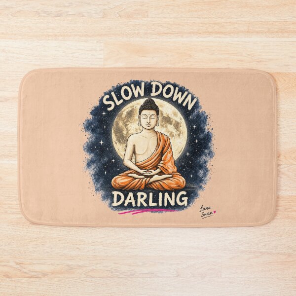 Item preview, SLOW DOWN DARLING | Funny Buddha Design | Peachy Zen Vibes designed and sold by BlueberrySwan.