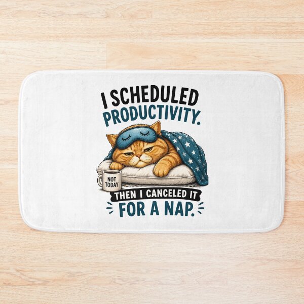 Item preview, I Scheduled Productivity Then I Canceled It for a Nap Cat designed and sold by yasmh.