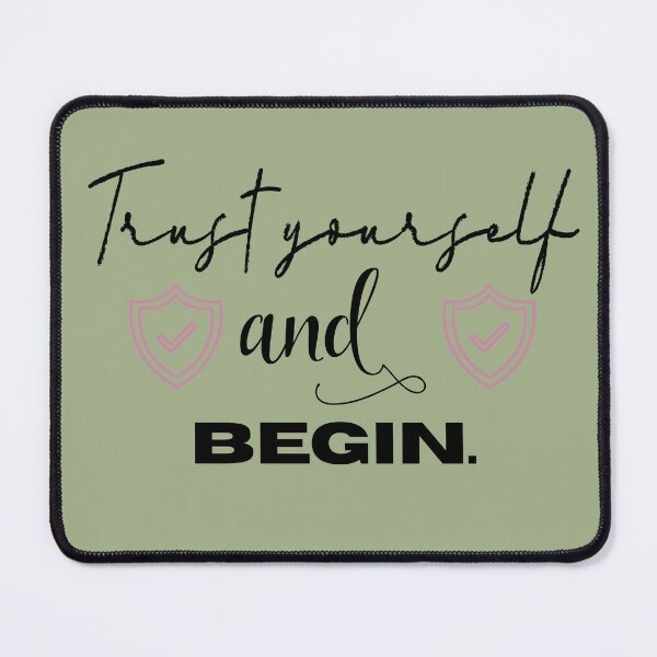 Item preview, Trust Yourself and Begin Motivational Quote designed and sold by PrintableByZaah.