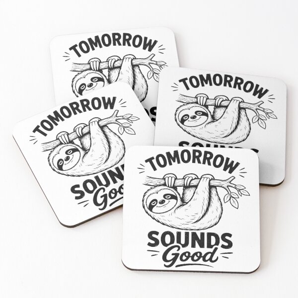 Item preview, Tomorrow Sounds Good" Funny Sloth Procrastination Design designed and sold by BlackBoneArt.