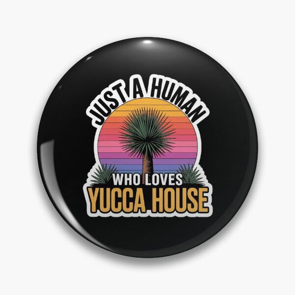Item preview, Just a Human Who Loves YUCCA HOUSE designed and sold by InkRebelia.