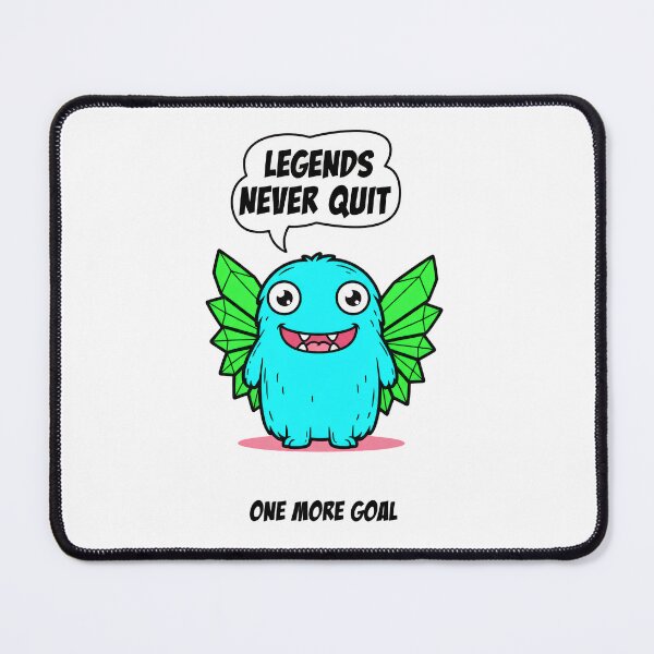Item preview, Legends Never Quit – Cute Soccer Monster Motivation Design designed and sold by M.Store.