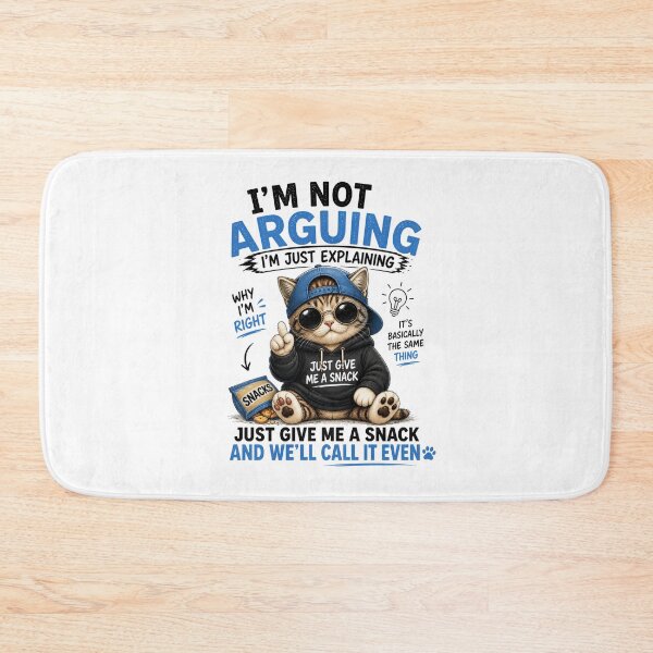 Item preview, I’m Not Arguing Just Give Me a Snack designed and sold by yasmh.