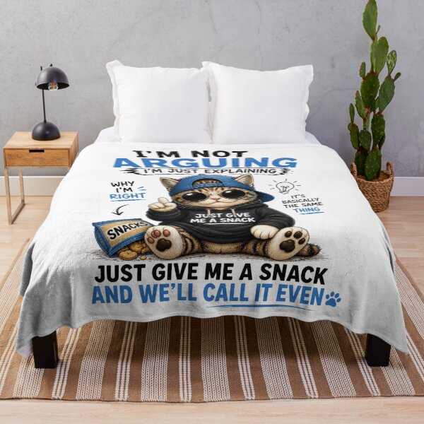 Item preview, I’m Not Arguing Just Give Me a Snack designed and sold by yasmh.