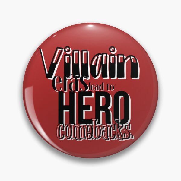 Item preview, Villain Eras lead to Hero comebacks, text only meme designed and sold by GiSilver.