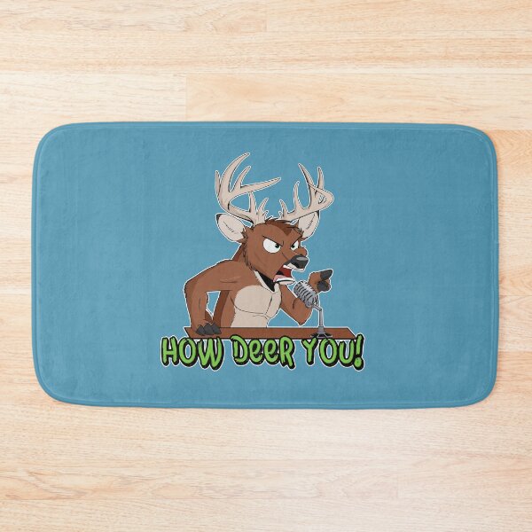 Item preview, How Deer You! designed and sold by CooperToonhyena.