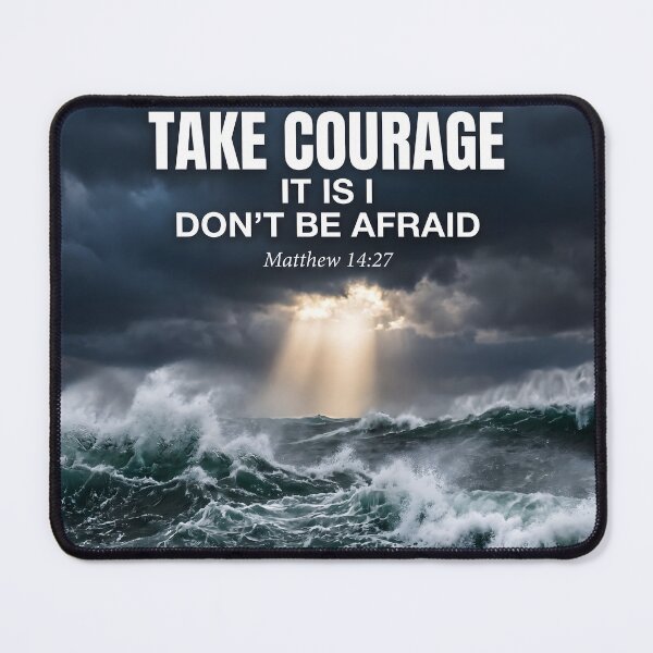 Item preview, Take Courage Matthew 14:27 Biblical Seascape designed and sold by RRRShop.