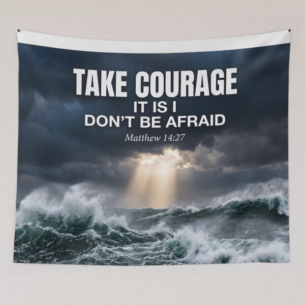 Item preview, Take Courage Matthew 14:27 Biblical Seascape designed and sold by RRRShop.