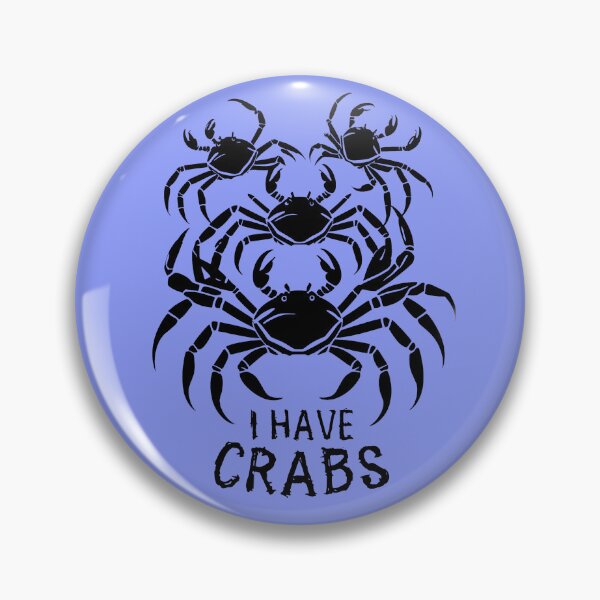 Item preview, I have crabs! designed and sold by Bruce Custom Creations.