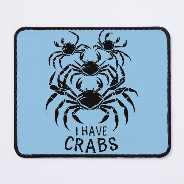 Item preview, I have crabs! designed and sold by Bruce Custom Creations.
