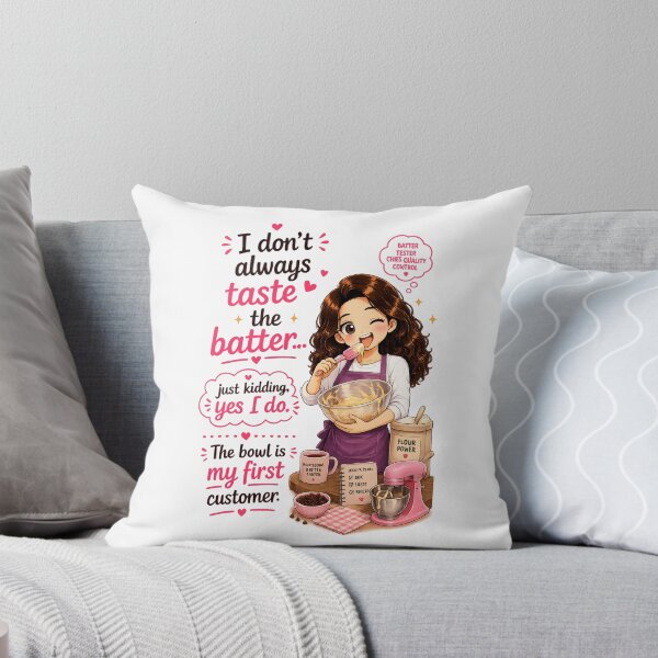 Item preview, I Don't Always Taste the Batter (Just Kidding, Yes I Do) designed and sold by thecookiegallery.