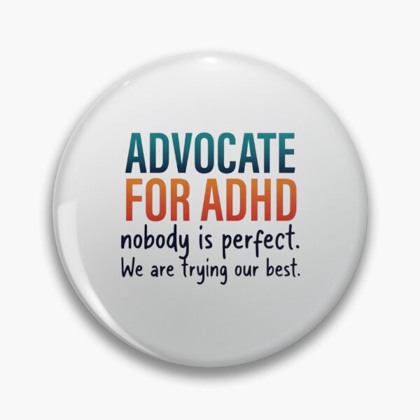 Item preview, ADHD Advocate T-Shirt | Nobody Is Perfect, We Are Trying Our Best. designed and sold by The imaginary unit..