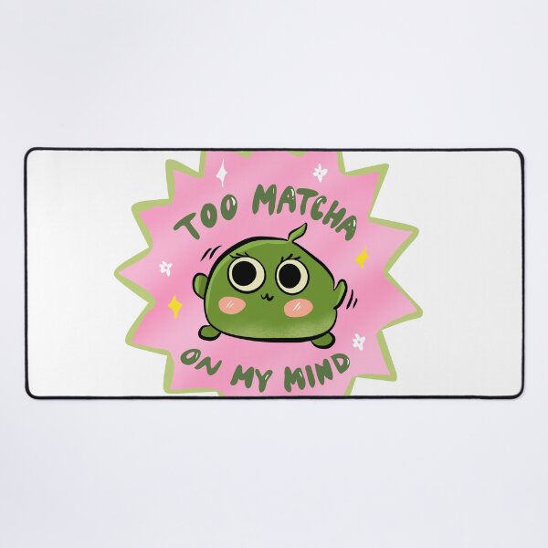 Item preview, Too Matcha On My Mind designed and sold by chupichapa.
