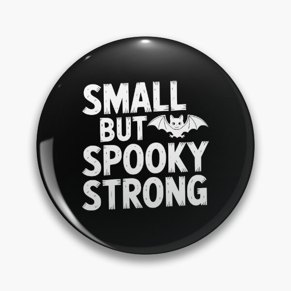Item preview, Small But Spooky Strong designed and sold by theartfulaspie.