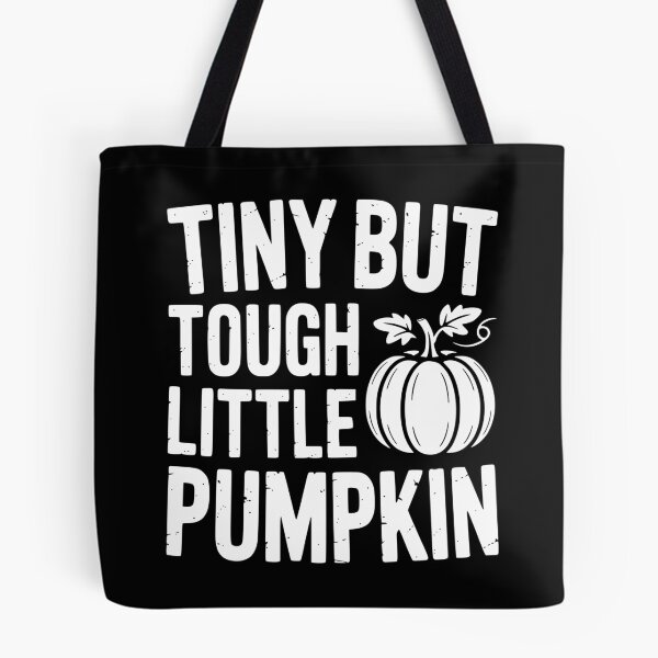 Item preview, Tiny But Tough Little Pumpkin designed and sold by theartfulaspie.