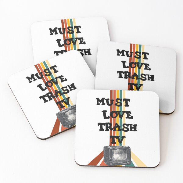 Item preview, Must Love Trash TV designed and sold by MayaCordalia.