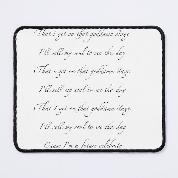 Item preview, future celebrity (lyrics) designed and sold by michaelardalan.